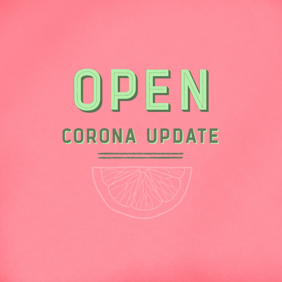 Pink background with green text: open - corona update